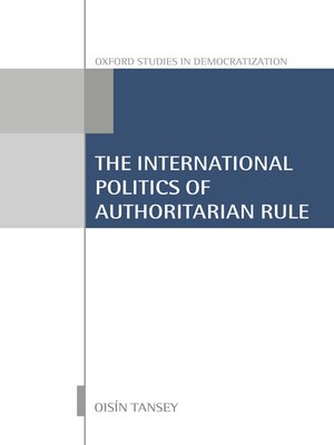 cover image of International Politics of Authoritarian Rule